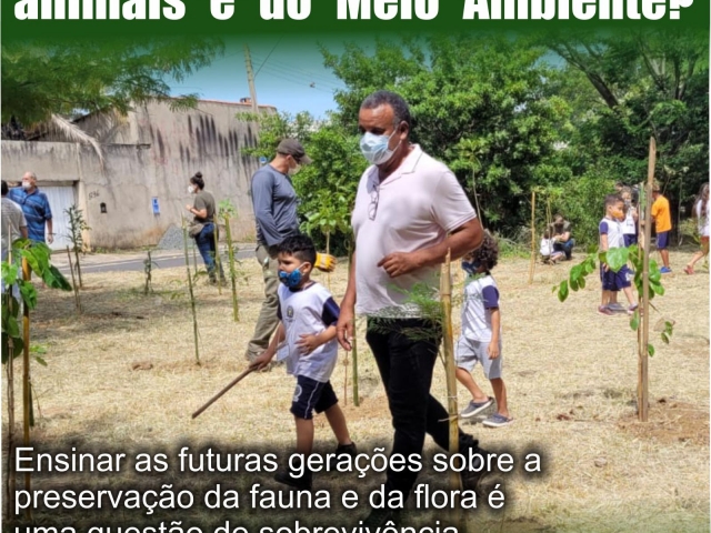 Por que é importante cuidar dos  animais e do Meio Ambiente? - Cidão Santos